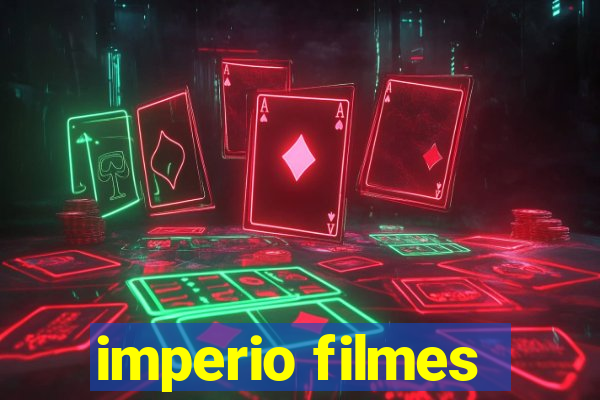 imperio filmes